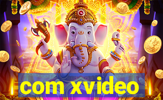 com xvideo